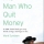 The Man Who Quit Money Records Spiritual Journey